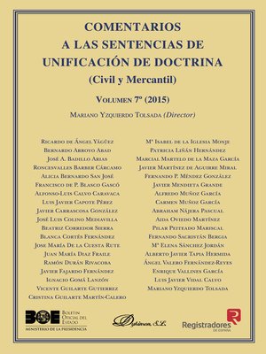 cover image of Comentarios a las Sentencias de Unificación de Doctrina. Civil y Mercantil. Volumen 7. 2015